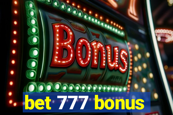 bet 777 bonus